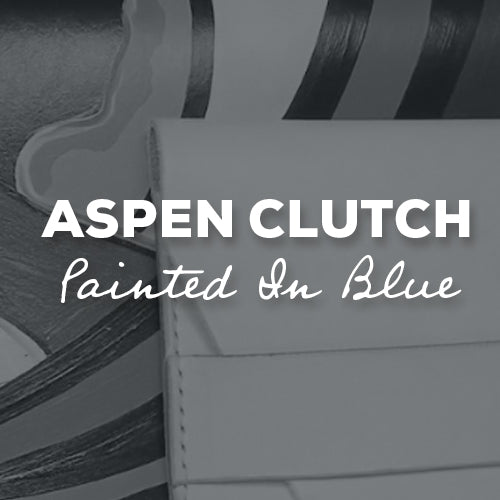 Gift Idea: Aspen Clutch Kit with Painted In Blue