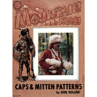 2694 Mountain Man Caps And Mitten Patterns by Gene Noland