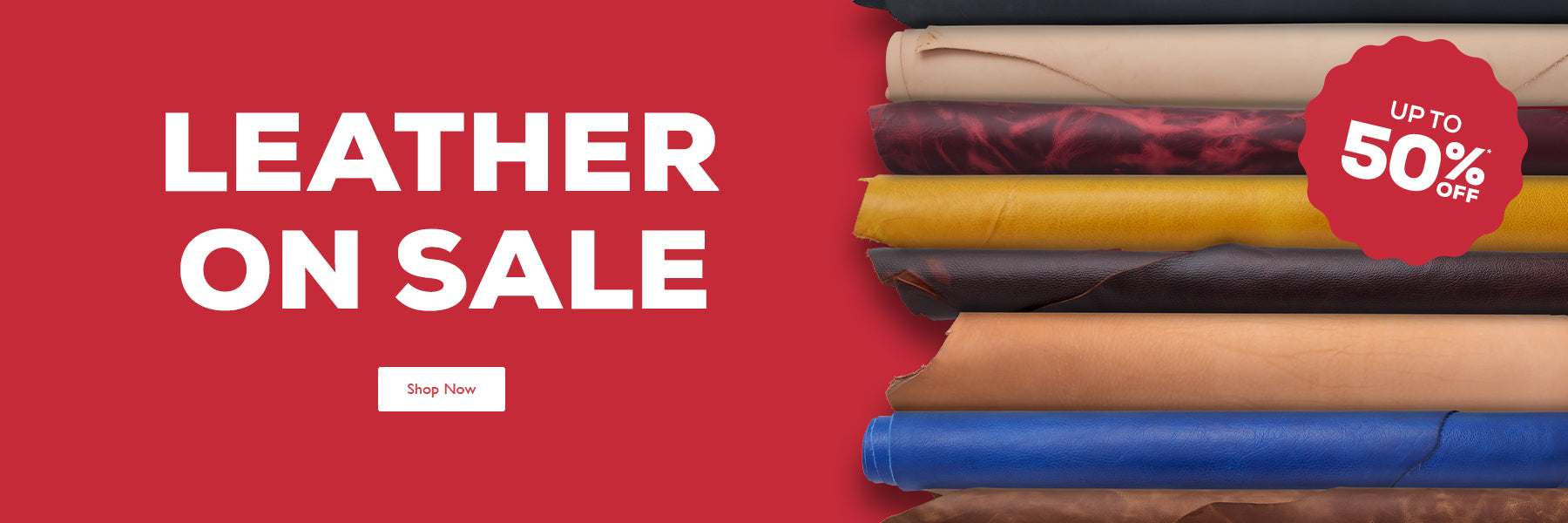 LEATHER ON SALE - UP TO 50% OFF - SHOP NOW